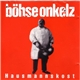 Böhse Onkelz - Hausmannskost